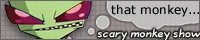 *shudders* That scary monkey.
